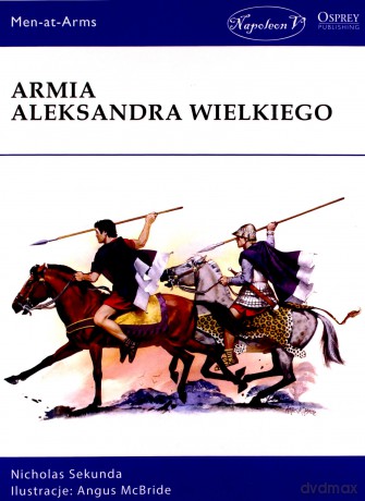 Armia Aleksandra Wielkiego - Nicholas Sekunda [KSIĄŻKA]
