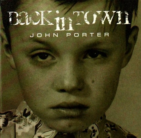 John Porter: Back in Town (digibook) [CD]