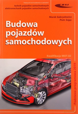 Budowa pojazdów samochodowych - Marek Gabryelewicz, Piotr Zając [KSIĄŻKA]