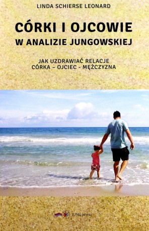 Córki i ojcowie w analizie jungowskiej [KSIĄŻKA]