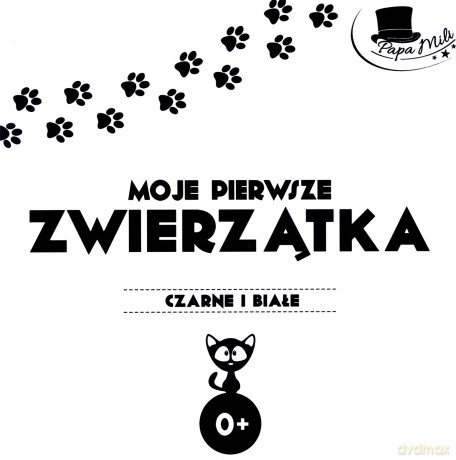 Czarne i Białe. Moje pierwsze zwierzątka [KSIĄŻKA]
