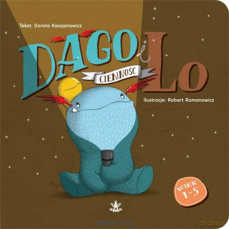 Dago i Lo (Tom 3) Ciemność - Dorota Kassjanowicz [KSIĄŻKA]
