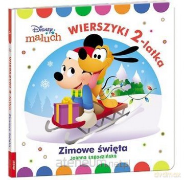 Disney Maluch. Wierszyki 2-latka. Zimowe święta [KSIĄŻKA]
