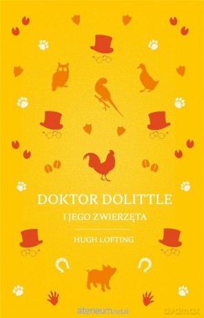 Doktor Dolittle i jego zwierzęta - Lofting Hugh [KSIĄŻKA]