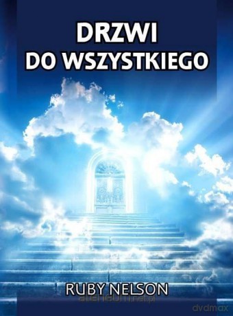 Drzwi do Wszystkiego - Ruby Nelson [KSIĄŻKA]