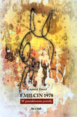 Emilcin 1978. W poszukiwaniu prawdy - Krzysztof Drozd [KSIĄŻKA]