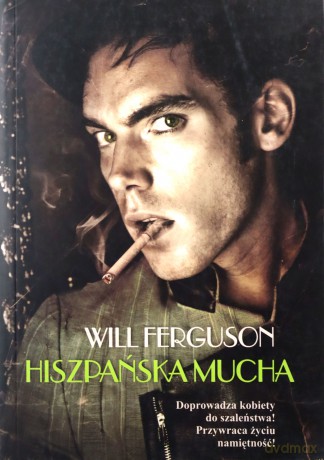 Hiszpańska mucha - Will Ferguson, Mirosław Paul-Jabłoński [KSIĄŻKA]