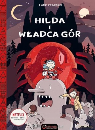 Hilda Folk (Tom 6) Hilda i Władca gór - Luke Pearson [KOMIKS]