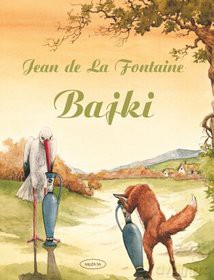 Bajki - Jean de La Fontaine [KSIĄŻKA]