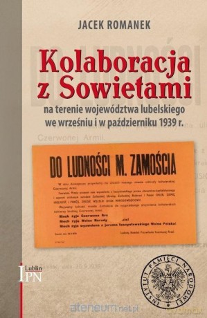Kolaboracja z Sowietami na terenie województwa - Jacek Romanek [KSIĄŻKA]