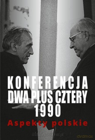 Konferencja dwa plus cztery 1990 [KSIĄŻKA]