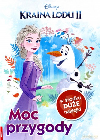 Kraina lodu II. Moc przygody [KSIĄŻKA]