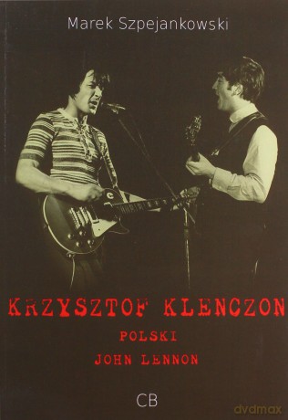 Krzysztof Klenczon - M. Szpejankowski [KSIĄŻKA]