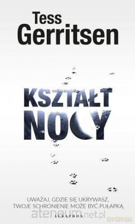 Kształt nocy - Tess Gerritsen [KSIĄŻKA]