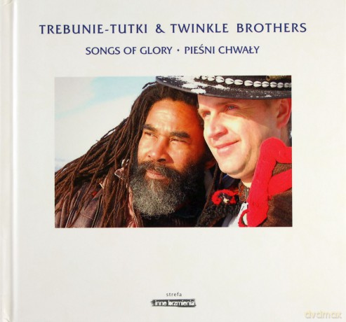 Trebunie Tutki & Twinkle Brothers: Pieśni Chwały/Songs of Glory (digibook) [CD]