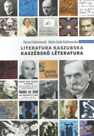 Literatura kaszubska. Vademecum - Daniel Kalinowski, Adela Kuik-Kalinowska [KSIĄŻKA]