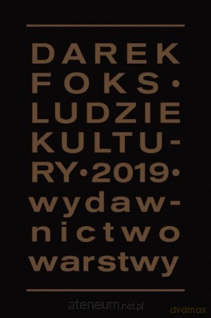 Ludzie kultury - Darek Foks [KSIĄŻKA]