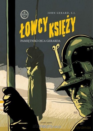 Łowcy księży - John Gerard [KSIĄŻKA]