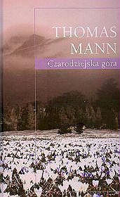 Czarodziejska góra - Thomas Mann [KSIĄŻKA]