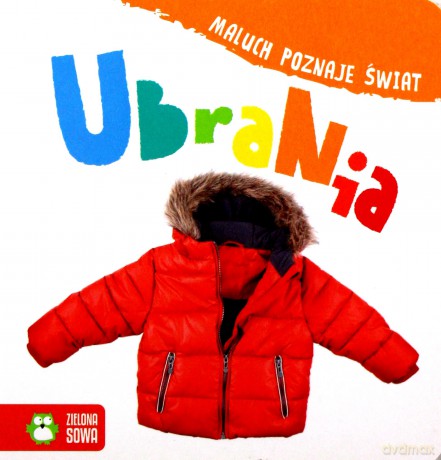 Maluch poznaje świat. Ubrania [KSIĄŻKA]
