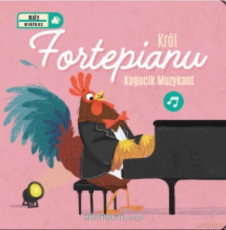 Mały wirtuoz - Król fortepianu [KSIĄŻKA]