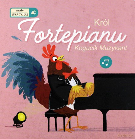 Mały wirtuoz - Król fortepianu [KSIĄŻKA]