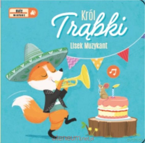 Mały wirtuoz - Król trąbki [KSIĄŻKA]