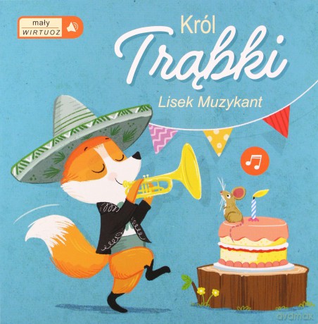 Mały wirtuoz - Król trąbki [KSIĄŻKA]