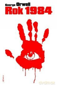 Rok 1984 - George Orwell [KSIĄŻKA]
