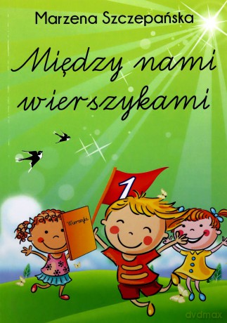 Między nami wierszykami - Marzena Szczepańska [KSIĄŻKA]