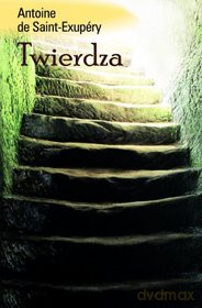 Twierdza - Antoine de Saint-Exupery [KSIĄŻKA]