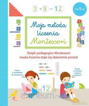 Moja metoda liczenia Montessori od 5 lat [KSIĄŻKA]