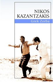 Grek Zorba - Nikos Kazantzakis [KSIĄŻKA]