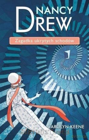 Nancy Drew (Tom 2) Zagadka ukrytych schodów - Nancy Drew [KSIĄŻKA]