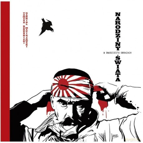 Narodziny świata w dwudziestu obrazach 1864-1914 - Tomasz Bereźnicki, Gabriel Maciejewski [KOMIKS]