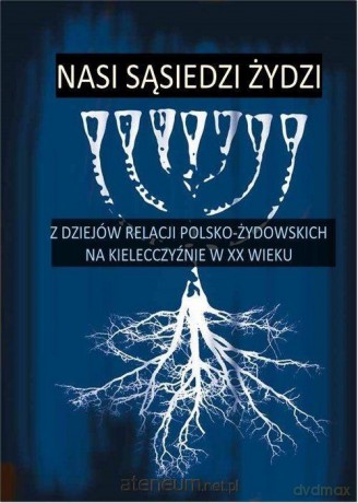 Nasi sąsiedzi Żydzi [KSIĄŻKA]
