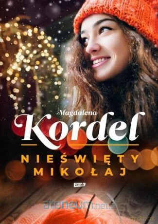 Nieświęty Mikołaj - Magdalena Kordel [KSIĄŻKA]