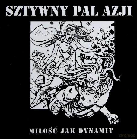 Sztywny Pal Azji: Miłość jak dynamit (digibook) [CD]