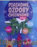 Piaskowe ozdoby choinkowe. Zestaw 1 [KSIĄŻKA]