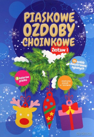 Piaskowe ozdoby choinkowe. Zestaw 1 [KSIĄŻKA]