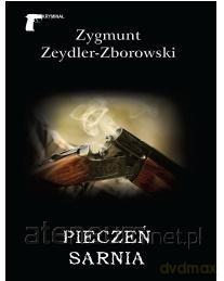 Pieczeń sarnia - Zygmunt Zeydler-Zborowski [KSIĄŻKA]
