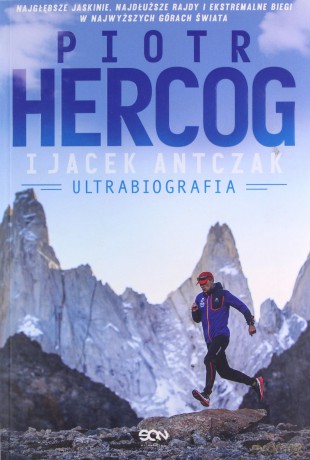 Piotr Hercog. Ultrabiografia - Piotr Hercog, Jacek Antczak [KSIĄŻKA]