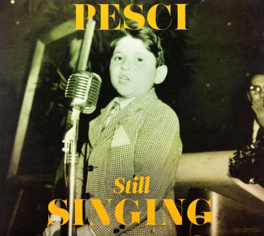 Joe Pesci: Pesci... Still Singing [CD]