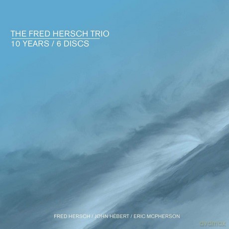 Fred Hersch Trio: 10 Years [CD]