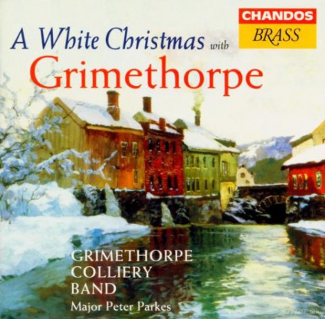 Grimethorpe Colliery Band: A White Christmas With Grimethorpe [CD]