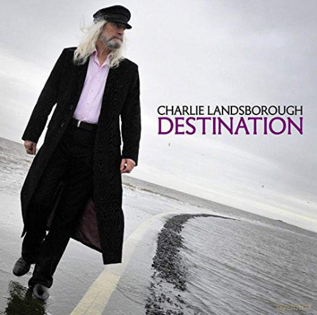 Charlie Landsborough: Destination [CD]