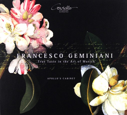 Apollos Cabinet: Francesco Geminiani: True Taste In The Art Of Musick [CD]