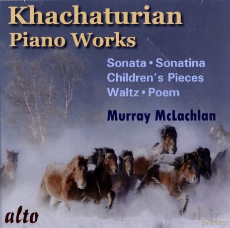 Murray Mclachlan: Khachaturian: Piano Music Incl Sonata. Sonatina [CD]