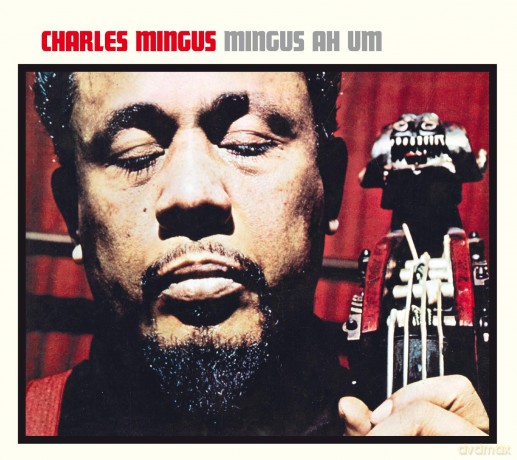 Charles Mingus: Mingus Ah Hum [CD]