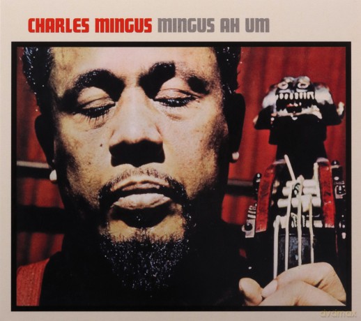 Charles Mingus: Mingus Ah Hum [CD]